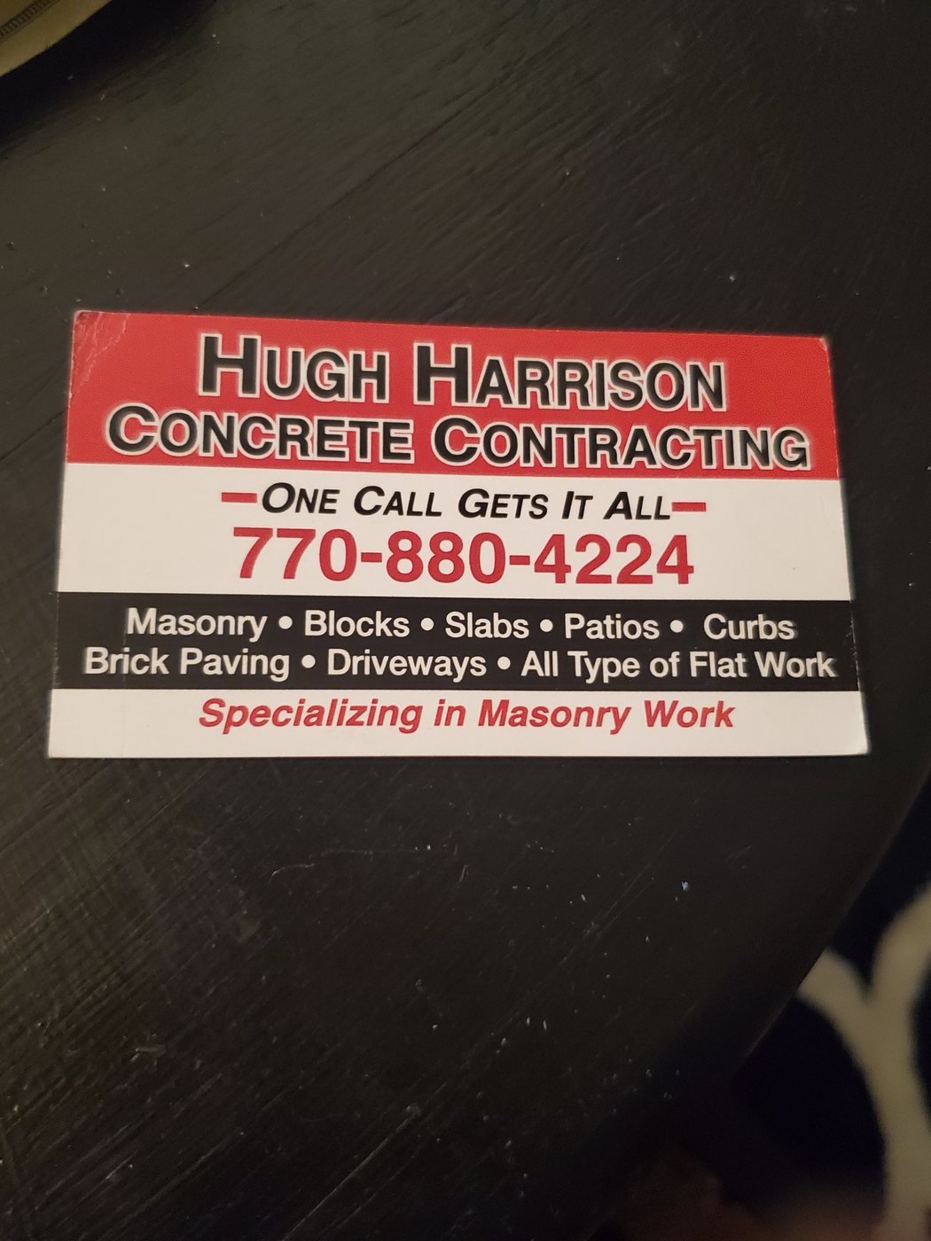 Hugh’s printed card: One Call Gets It All, 770-880-4224, masonry through flat work